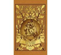 Episodios Nacionales 3. El 19 de marzo y el 2 de mayo: 003 (Clásicos de la literatura)
