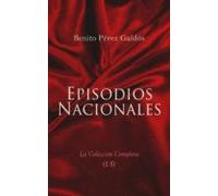 Episodios Nacionales - La Colección Completa (1-5) (ebook)