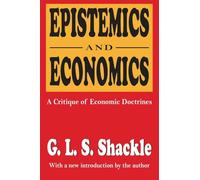 Epistemics and Economics: A Critique of Economic Doctrines