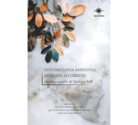 Epistemologia ambiental aplicada ao direito: estudos a partir de Enrique Leff