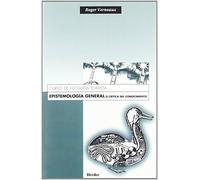 Epistemología general o crítica del conocimiento | Roger Verneaux