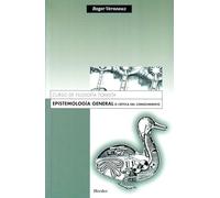 Epistemología general o Crítica del conocimiento. Curso de filosofía tomista (fuera de colección)