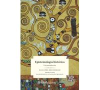 Epistemología histórica: Una introducción