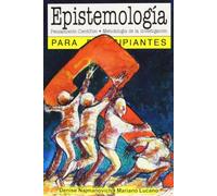 EPISTEMOLOGIA PARA PRINCIPIANTES (PRINCIPIANTES FILOSOFIA)