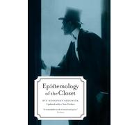 Epistemology of the Closet, Updated with a New Preface