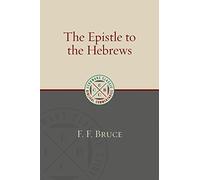 Epistle to the Hebrews (Eerdmans Classic Biblical Commentaries)