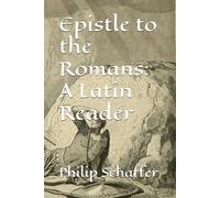Epistle to the Romans: A Latin Reader (Vulgate Latin Readers)