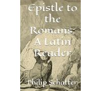 Epistle to the Romans: A Latin Reader (Vulgate Latin Readers)