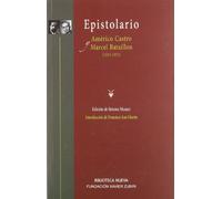 Epistolario (1923-1972). Américo Castro y Marcel Bataillon (Libros Singulares)