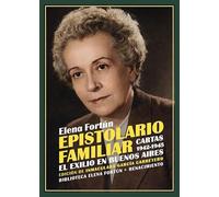 Epistolario familiar. Cartas 1942-1945: El exilio en Buenos Aires. Tomo III: 28 (Biblioteca Elena Fortún)