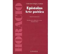 Epístolas. Arte poética (Edición bilingüe) | Horacio , Alejandro Bekes