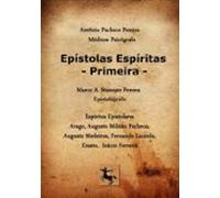 Epístolas Espíritas - Primeira. (ebook)