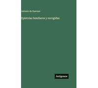 Epistolas familiares y escogidas