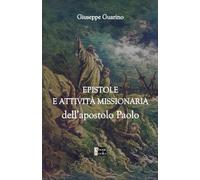 Epistole e attività missionaria dell'apostolo Paolo