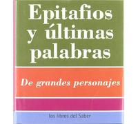 Epitafios Y Ultimas Palabras -12-