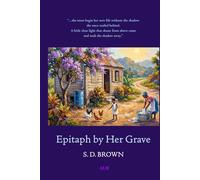 Epitaph by Her Grave: Short stories