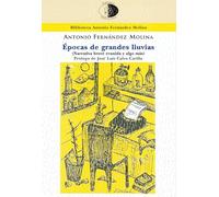Épocas de grandes lluvias: Narrativa breve reunida y algo más: 156 (Biblioteca Golpe de dados)