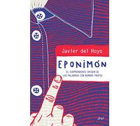 Eponimón: El sorprendente origen de las palabras con nombre propio (Ariel)