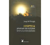 Epopteia: avanzar sin olvidar (SABIDURIA INTERIOR)