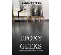 Epoxy Geeks: The Blueprint from Start to Finish