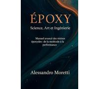 ÉPOXY: Science, Art et Ingénierie
