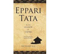 Eppari Tata: In the Shadow of Empire