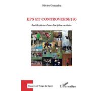 EPS et controverse(s): Justifications d'une discipline scolaire
