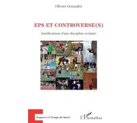 EPS et controverse(s): Justifications d'une discipline scolaire