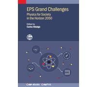 EPS Grand Challenges: Physics for Society in the Horizon 2050