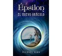 Épsilon. El nuevo oráculo: Noticias del Inframundo
