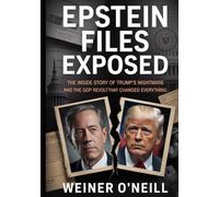 Epstein Files Exposed: The Inside Story of Trump's Nightmare and the GOP Revolt That Changed Everything (The CIA Empire)