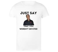 Epstein Simplemente Di Que No Estabas Invitado Camiseta Básica Algodón Blanca Mujer Cotton White Women's T-Shirt