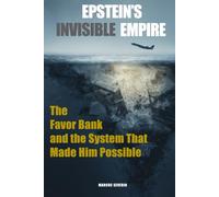 Epstein's Invisible Empire: The Favor Bank and the System That Made Him Possible