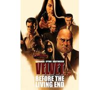 Epting, Steve - Velvet Volume 1: Before the Living End (VELVET TP)