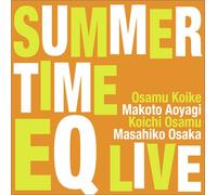 Eq - Summertime: Eq Live [2cd] [Import]