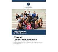 EQ und Lebenskompetenzen: Auswirkungen auf die Anpassung bei Jugendlichen im College-Alter