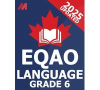 EQAO Grade 6 Language Test Prep - EQAO Grade 6 Ontario Math and Language Practice Book (EQAO Test Prep)