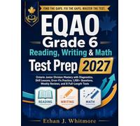 EQAO Grade 6 Reading, Writing & Math Test Prep 2027: Ontario Junior Division Mastery with Diagnostics, Skill Lessons, Error-Fix Practice, 1,100+ Questions, Weekly Reviews, and 8 Full-Length Tests