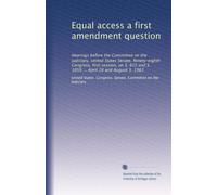 Equal access a first amendment question: Hearings before the Committee on the Judiciary, United States Senate, Ninety-eighth Congress, first session, ... and S. 1059 ... April 28 and August 3, 1983