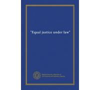 "Equal justice under law"