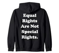 Equal Rights Are Not Special Rights Statement Sudadera con Capucha