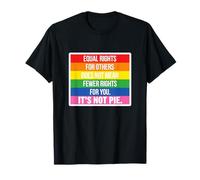 Equal Rights, It's Not Pie Camiseta