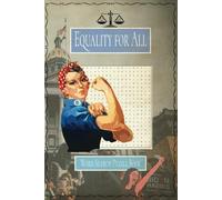 Equality for All Word Search Puzzle Book: Easy To Read Print about Equality and Justice for Mental Well-Being