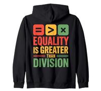Equality Is Greater Than Division Mensaje Unión Black Sudadera con Capucha
