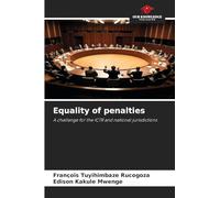 Equality of penalties: A challenge for the ICTR and national jurisdictions