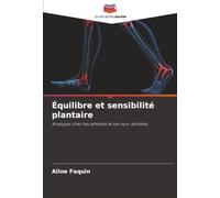 Équilibre et sensibilité plantaire: Analyses chez les athlètes et les non-athlètes