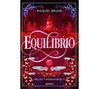 Equilibrio (Brujas y nigromantes 3) (Lo más visto)