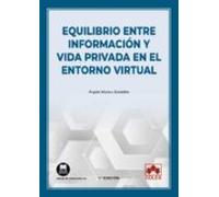 Equilibrio Entre Informacion Y Vida Privada En El Entorno Virtual