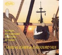 Equipages de la Flotte de Toul - Marine d Hier et d Aujourd Hui [Import]
