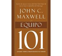 Equipo 101: Lo que todo líder necesita saber